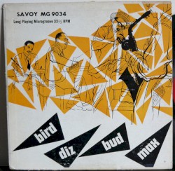 Bird - Diz - Bud - Max