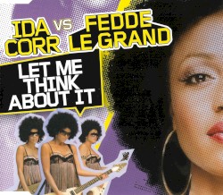 Let Me Think About It