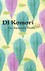 The Sweetest Fruits ’99