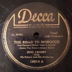 The Road To Morocco / Ain't Got A Dime To My Name (Ho Ho Ho Ho Hum)