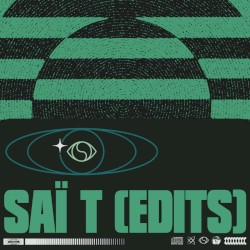 Soulection Sound 003: Saï T (Edits)