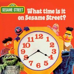 What Time Is It on Sesame Street