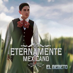 Eternamente Mexicano
