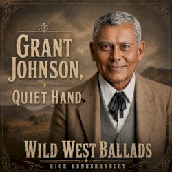 Grant Johnson, Quiet Hand