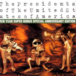 The Presidents of the United States of America