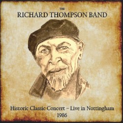 Historic Classic Concert - Live In Nottingham 1986