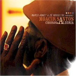 Moacir Santos: Choros e alegria