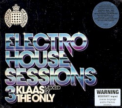 Ministry of Sound: Electro House Sessions 3