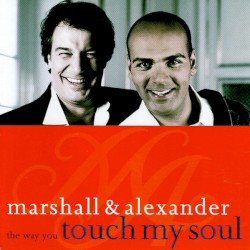 The way you touch my soul