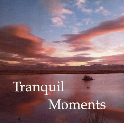 Tranquil Moments