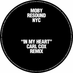 In My Heart (Carl Cox Remix)