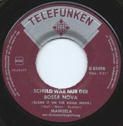 Schuld war nur der Bossa Nova / Kleines Herz hat großes Heimweh