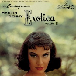 Exotica Volume II