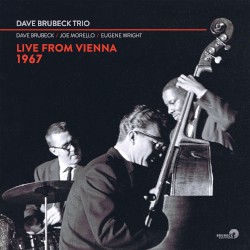 Dave Brubeck Trio: Live From Vienna 1967