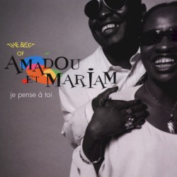 Je pense à toi : The Best of Amadou et Mariam