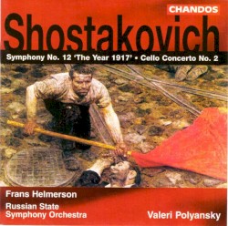 Symphony No.12 / Cello Concerto No.2