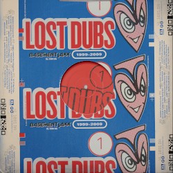 Lost Dubs (1999 - 2009)