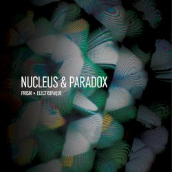 Prism / Electropaque