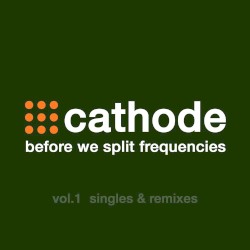 Before We Split Frequencies, Vol. 2: Unreleased Work