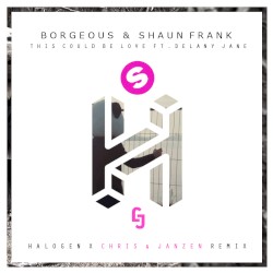 This Could Be Love (Halogen x Chris & Janzen remix)