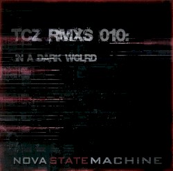 TCZ RMXs 010: In a Dark World