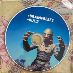 Brainfreeze/Bully