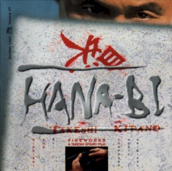 Hana‐Bi: Music From the Motion Picture