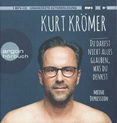Du darfst nicht alles glauben, was du denkst. Meine Depression