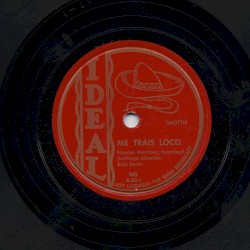 Me trais loco / Ojos de concha