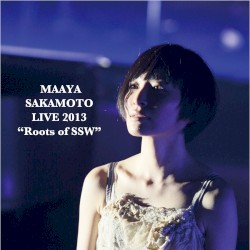 LIVE 2013 “Roots of SSW”