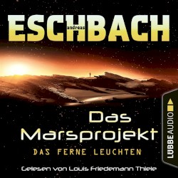Das Marsprojekt: Das ferne Leuchten
