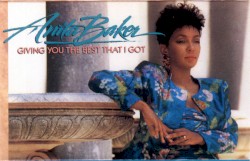 Giving You the Best That I Got