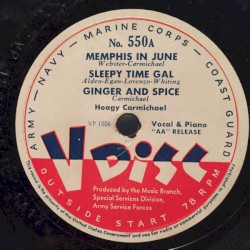 Memphis in June / Sleepy Time Gal / Ginger and Spice / The Riddle Song / The House I Live In