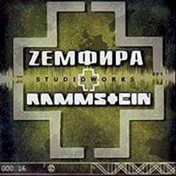 Zемфира+Rammstein: Studioworks
