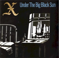 Under the Big Black Sun