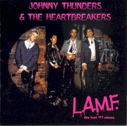 L.A.M.F. The Lost ’77 Mixes