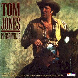 Tom Jones in Nashville