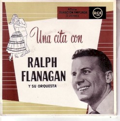 Una Cita Con Ralph Flanagan Y Su Orquesta