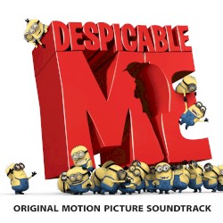 Despicable Me: Original Motion Picture Soundtrack
