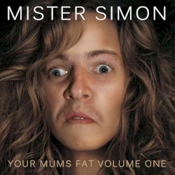 Your Mums Fat: Volume One