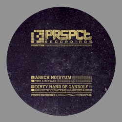 Arsch Noisyum / Dirty Hand Of Gandolf