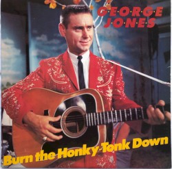 Burn the Honky‐Tonk Down