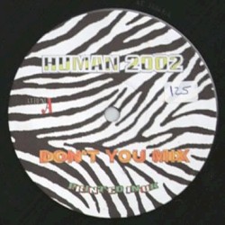 Don't You Want Me 2002