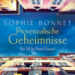 Provenzalische Geheimnisse: Ein Fall für Pierre Durand