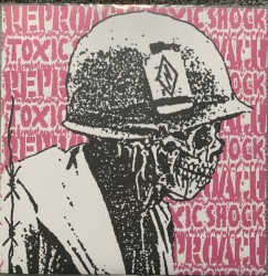 Toxic Shock / Reproach