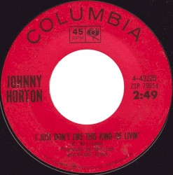 I Just Don’t Like This Kind of Livin’ / Rock Island Line