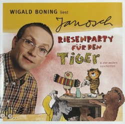 Riesenparty für den Tiger & drei weitere Geschichten