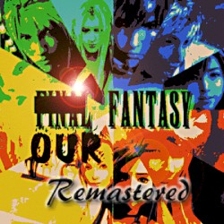 Our Fantasy I (Remastered)