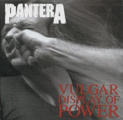 Vulgar Display of Power