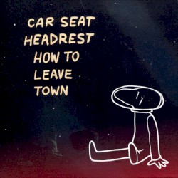 How to Leave Town